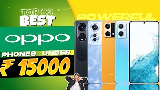 Top 5 Best Oppo Smartphone Under 15000 in 2024  Best OPPO Phone Under 15000 in INDIA 2024 [upl. by Tonl754]