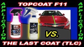 TOPCOAT F11 VS THE LAST COAT TLC UPDATE  SIDE BY SIDE COMPARISON APPLICATION PROCESS [upl. by Nnylacissej]