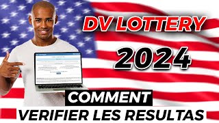 DV LOTTERY 2024  Comment verifier les resultats de la loterie americaine 2024 [upl. by Adai]