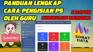 LENGKAP  CARA PENGISIAN PROJEK PENGUATAN PROFIL PELAJAR PANCASILA P5 OLEH GURU  APLIKASI E RAPOR [upl. by Aerdnahs426]