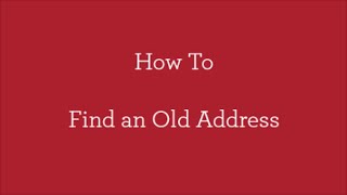 How To  Find an Old Address [upl. by Yhtamit]