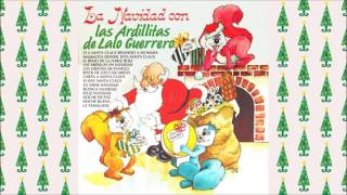 Las Ardillitas De Lalo Guerrero  Blanca Navidad White Chrismas Audio [upl. by Skyler860]