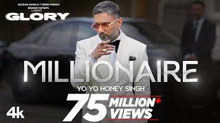 MILLIONAIRE SONG Full Video YoYoHoneySingh  GLORY  BHUSHAN KUMARfmamjadlive99 yoyo yoyo [upl. by Eciened]