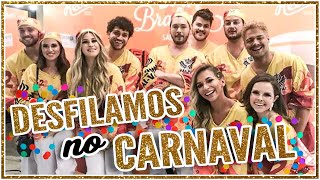 NOSSO PRIMEIRO DESFILE DE CARNAVAL  FARRA NO CAMAROTE  Vlog [upl. by Tresa36]