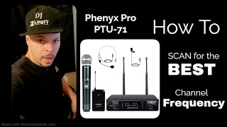 How To Scan PHENYX PRO PTU71 Mics to get the BEST Channel Frequency [upl. by Mraz997]