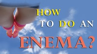 How to do an Enema at Home  Kate Magic [upl. by Lancelot]