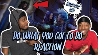 Do What You Gotta Do From quotDescendants 3quot REACTION [upl. by Trescha]