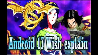 Ang Hiling ni Android 17 At Ang Epekto nito  Tagalog Dragon ball super [upl. by Botnick916]