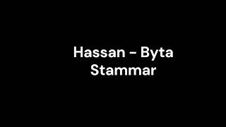 Hassan  Byta Stammar [upl. by Adnilre]