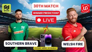 Welsh Fire vs Southern Brave 30th Match  WF vs SB 30th t20 Live Score amp Commentary The Hundred [upl. by Isabea]