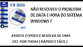 A Data e Hora de Seu PC ou Notebook Não Atualiza de Forma Alguma Resolva Rápido e Fácil [upl. by Led19]