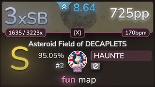 86⭐ HAUNTE  IIL  Asteroid Field of DECAPLETS X 9505 2  725pp 3xSB  osu [upl. by Wildee]