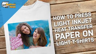 How to Press Light Inkjet Heat Transfer Paper on Light TShirts [upl. by Osi]