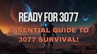 🌌 Surviving the Year 3077 Essential Time Traveler’s Guide to the Future 🚀 [upl. by Nedyrb]