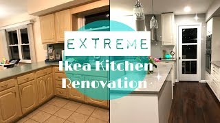 IKEA KITCHEN REMODEL  EXTREME IKEA KITCHEN RENOVATION 2017 [upl. by Eirrab]