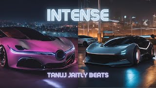 Intense  Tanuj Jaitly Beats  Buy Beats Exclusive [upl. by Drareg484]