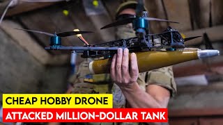 Ukraines Cheap DIY Drones Taken Out MillionDollar Worth Tank BUT how [upl. by Otrevlig]