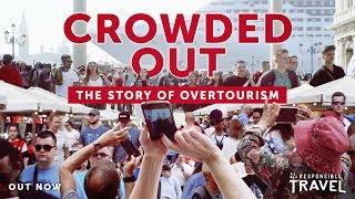 Crowded Out The Story of Overtourism [upl. by Ledniahs]