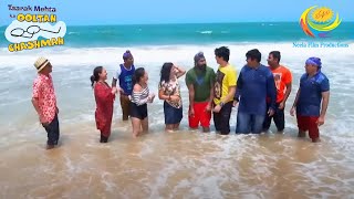 Gokuldham Residents Enjoy Their Goa Trip  Full Episode  Taarak Mehta Ka Ooltah Chashmah [upl. by Dacia225]