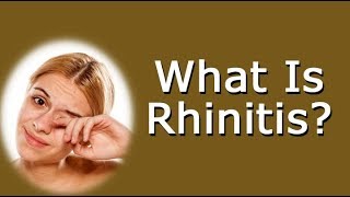 What Is Rhinitis Types Causes And Symptoms [upl. by Jessi537]