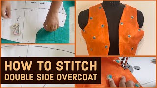 How To Stitch Double Side OvercoatJacket With Concealed Seam [upl. by Nyladnohr]