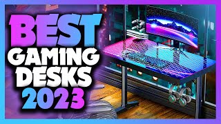 Best Gaming Desk in 2023  Must Watch Before Buying [upl. by Tadeas]