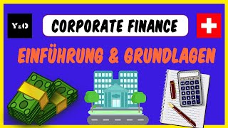 Einführung in die Corporate Finance  Einfach Erklärt  Y amp O Finance [upl. by Assenyl]