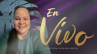 Bendecido día Ahora en vivo  Pra Virginia Brito [upl. by Acino212]