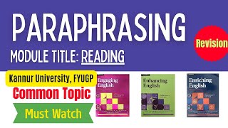 Paraphrasing Engaging English Enhancing English Enriching English Kannur University FYUGPCommon [upl. by Wohlert]