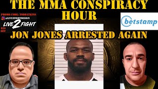 The MMA Conspiracy Hour Jon Jones arrested again [upl. by Zelde]