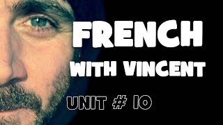 FRENCH WITH VINCENT  Unit 10  Lesson J  Le superlatif [upl. by Htnicayh]