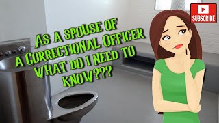 5 THINGS the SPOUSES of CORRECTIONAL OFFICERS REALLY Need to Know [upl. by Heisser]