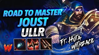 ULLR VAMOS A BAILAR  ft Withzack y Hota  Warchi  Smite Joust Road to Master [upl. by Alletsirhc473]