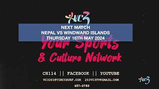 NEPAL VS WINDWARD ISLANDS T20 CRICKET MATCH MAY 14TH 2024  ST VINCENT amp THE GRENADINES [upl. by Odraode597]