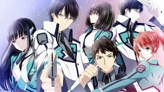 Mahouka Koukou no Rettousei Raihoushahen OPOpening Full [upl. by Eilloh]