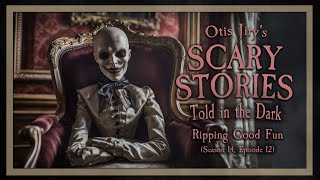 quotRipping Good Funquot S14E12 💀 Scary Stories Told in the Dark Horror Podcast [upl. by Eirelav286]