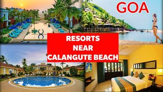 Top 5 Resorts Near Calangute Beach Goa  Where to Stay in Calangute  Resorts in Calangute Beach Goa [upl. by Llesig588]