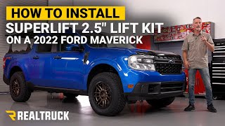 How to Install Superlift 25quot Lift Kit on a 2022 Ford Maverick [upl. by Bills]