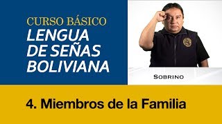 Primer Curso Básico de Lengua de Señas Boliviana  4 Miembros de la familia [upl. by Mellette92]