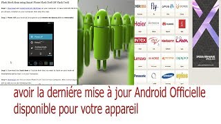 Comment avoir et Flasher la dernière mise à jour disponible pour Android [upl. by Noyek]