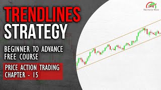 Chapter15 Mastering Trendline Strategy The Ultimate Guide  Beginners Price Action Strategy [upl. by Elatnahc539]