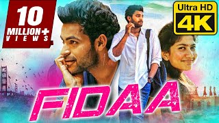 Fidaa 4K Ultra HD Sai Pallavi Romantic Hindi Dubbed Full Movie  फ़िदा Varun Tej Sai Chand Raja [upl. by Atnahsal]