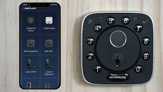ULTRALOQ Bolt series App Setup Instruction [upl. by Entruoc599]