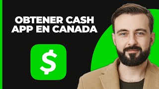 Cómo Conseguir Cash App en Canadá 2024 [upl. by Coleville515]