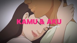 Happy musicquotKamu dan Akuquot [upl. by Tongue]