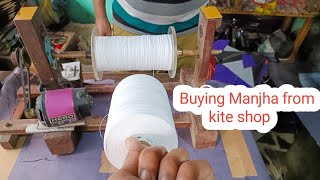 Buying Manjha from Kite Shop  Kite Market for diwali [upl. by Nemzzaj]