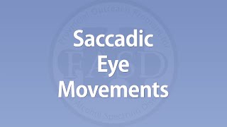 Carmen Rasmussen  Saccadic Eye Movements [upl. by Krauss501]