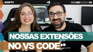 Mostramos nossas Extensões no VS Code  Mão no Código 4 [upl. by Nwahsek647]