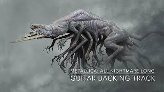 Metallica All Nightmare Long  Guitar Backing Track W Original Vocals [upl. by Emrich]