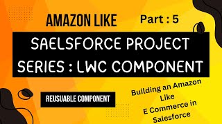 Salesforce Project Series Part 5  Creating an LWC Component for our community [upl. by Linson]